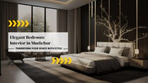 Bedroom Interior in Mudichur