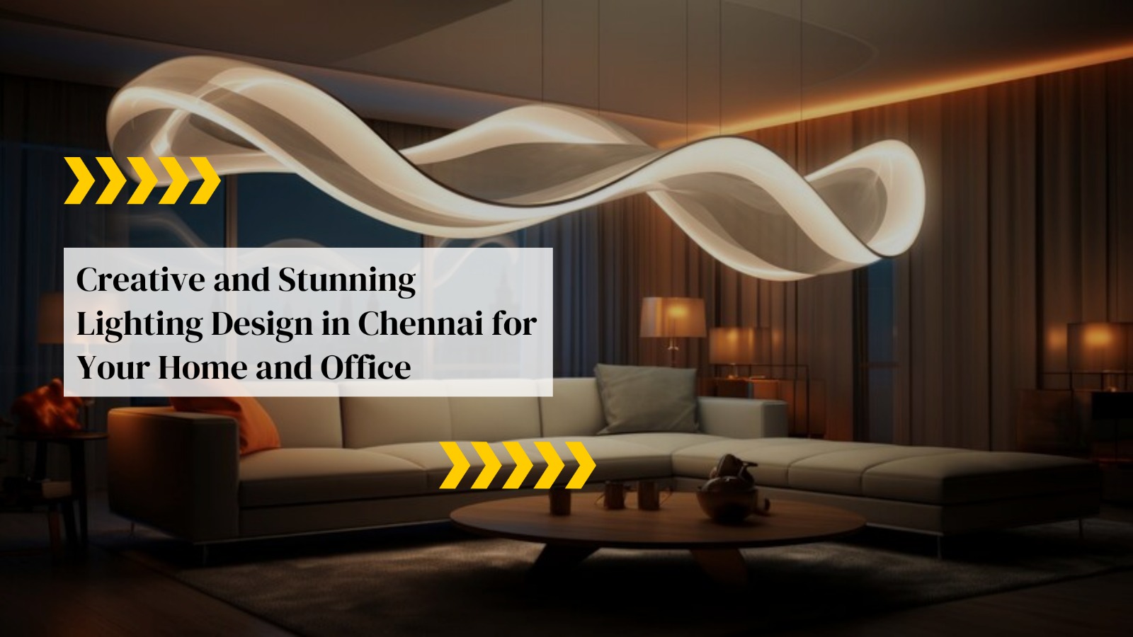Lighting Design in Chennai