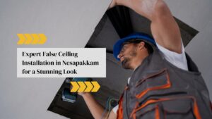 False Ceiling Installation in Nesapakkam