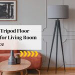Stylish Tripod Floor Lamps for Living Room Elegance